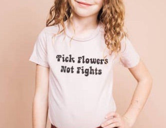 Pick Flowers Not Fights Tee